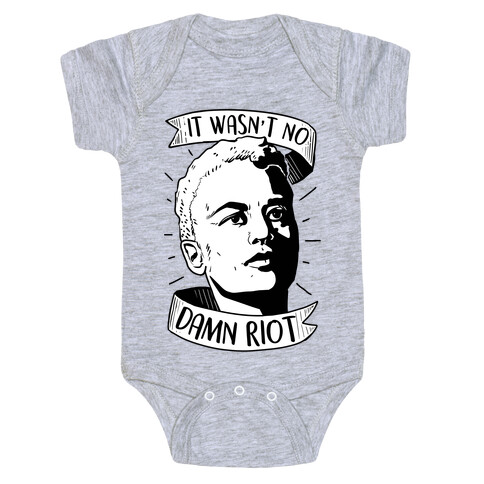 It Wasn't No Damn Riot ~ Storm DeLarverie Baby One-Piece