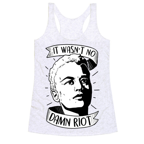 It Wasn't No Damn Riot ~ Storm DeLarverie Racerback Tank Top