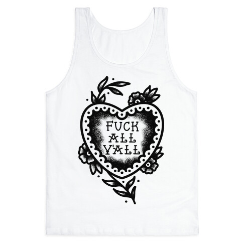 F*** All Y'all Old School Tattoo Tank Top