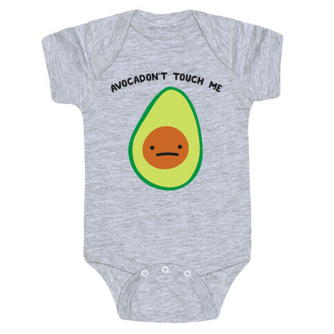 Avocadon't Touch Me Baby One-Piece
