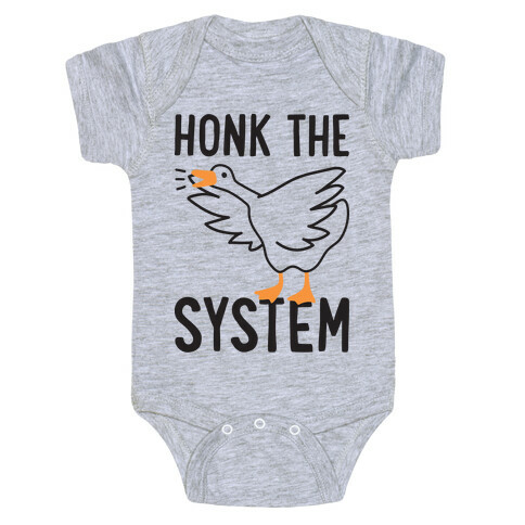 Honk The System Baby One-Piece