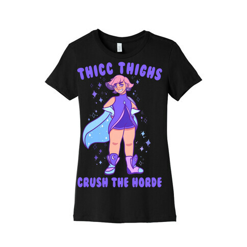 Thicc Thighs Crush The Horde Womens T-Shirt