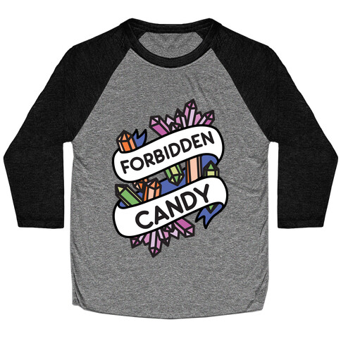 Forbidden Candy Crystals Baseball Tee