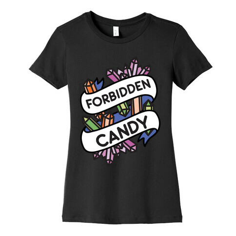Forbidden Candy Crystals Womens T-Shirt