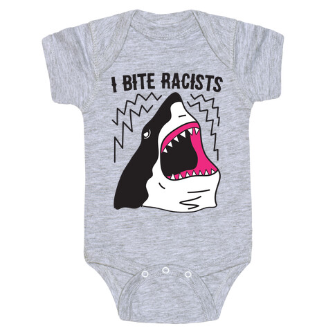 I Bite Racists Shark Baby One-Piece