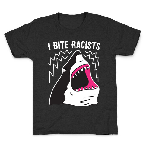 I Bite Racists Shark Kids T-Shirt