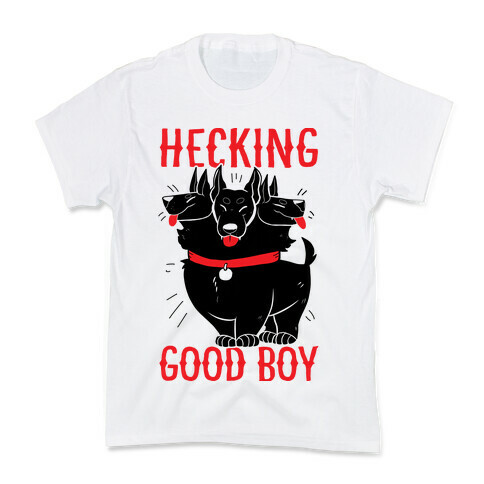 Hecking Good Boy Kids T-Shirt