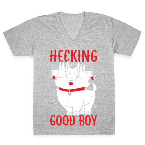 Hecking Good Boy V-Neck Tee Shirt