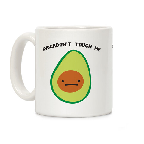 Avocadon't Touch Me Coffee Mug