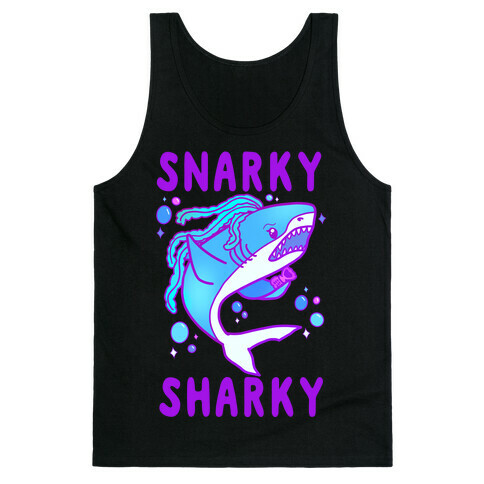 Snarky Sharky Tank Top