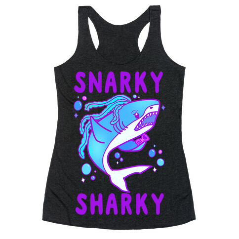 Snarky Sharky Racerback Tank Top