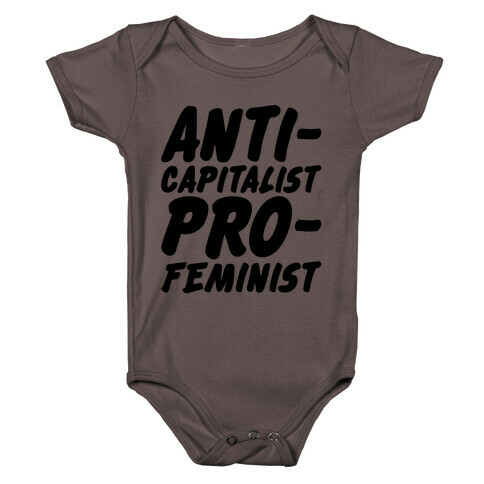 Anti-Capitalist Pro-Feminist Baby One-Piece