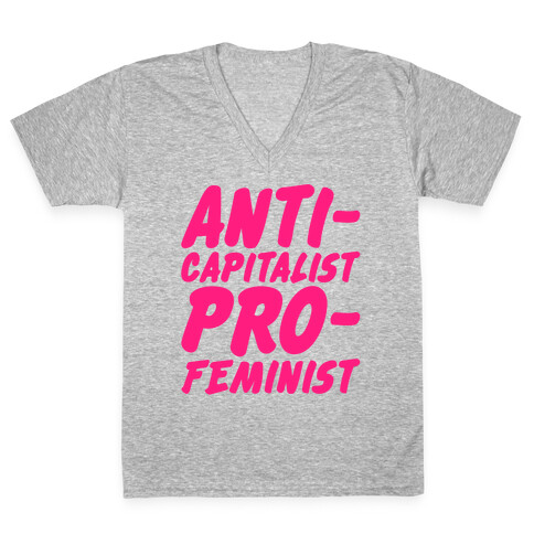 Anti-Capitalist Pro-Feminist V-Neck Tee Shirt