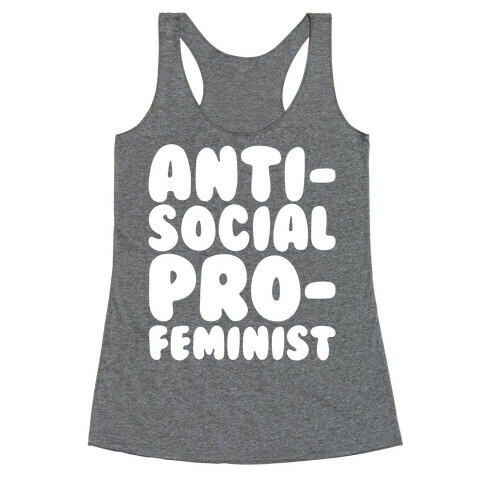 Anti-Social Pro-Feminist White Print Racerback Tank Top
