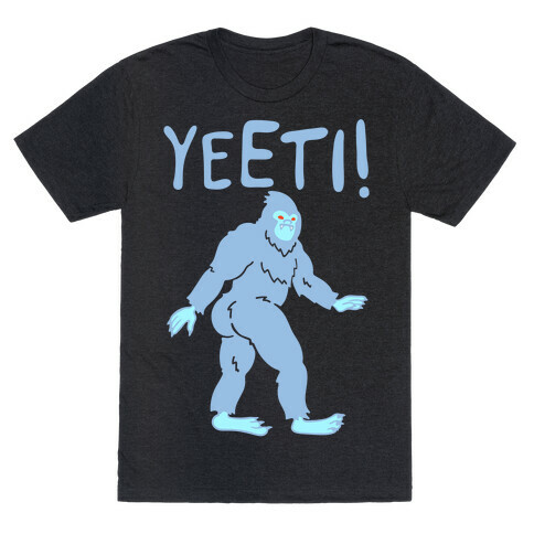 Yeeti Yeti Parody White Print T-Shirt