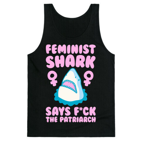 Feminist Shark Says F*ck The Patriarch White Print Tank Top