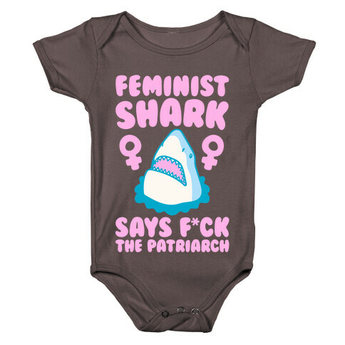 Feminist Shark Says F*ck The Patriarch White Print Baby One-Piece