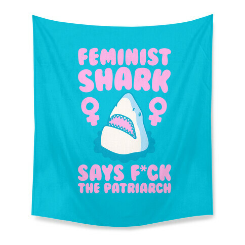 Feminist Shark Says F*ck The Patriarch Tapestry