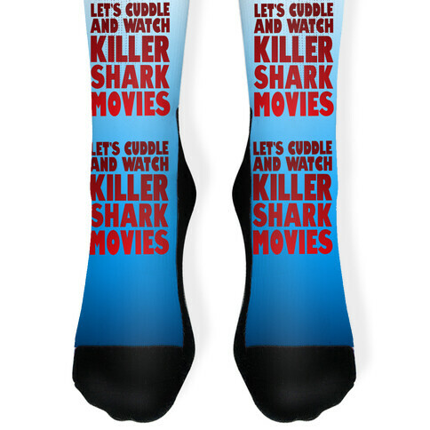 Let's Cuddle and Watch killer shark movies Sock