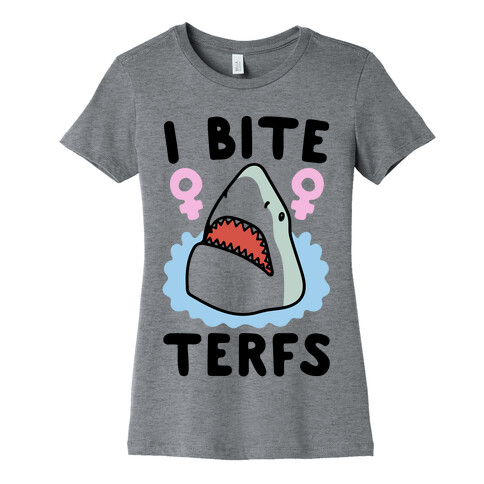 I Bite Terfs Shark Parody Womens T-Shirt
