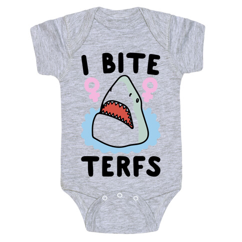 I Bite Terfs Shark Parody Baby One-Piece