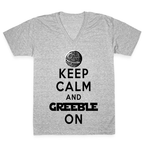 Keep Calm and Greeble On White V-Neck Tee Shirt