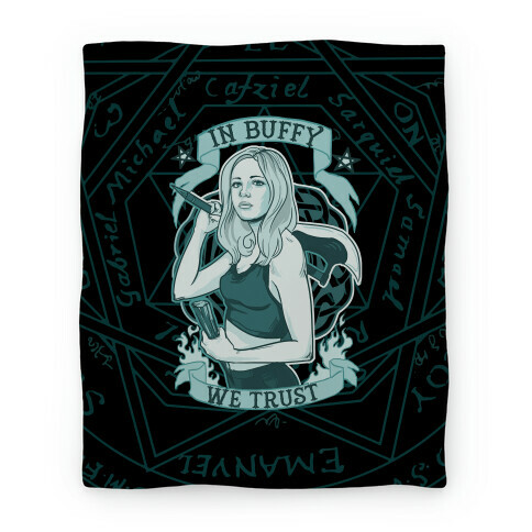 In Buffy We Trust Blanket Blanket