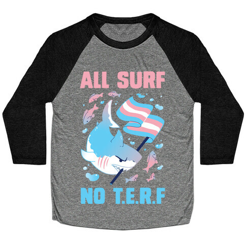 All Surf No T.E.R.F Baseball Tee