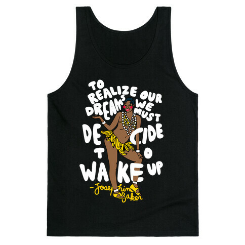 Realize Your Dreams ~ Josephine Baker Tank Top