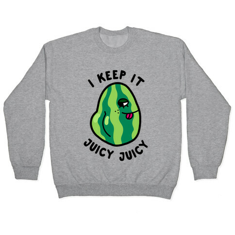 Juicy Juicy Pullover