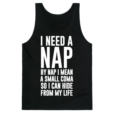I Need A Nap Tank Top