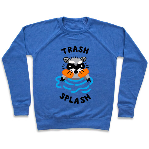 Trash Splash Pullover