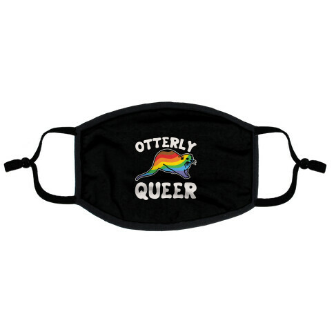 Otterly Queer  Flat Face Mask