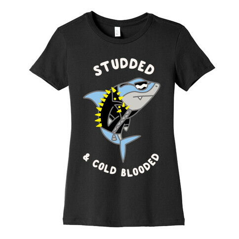 Studded & Cold Blooded Womens T-Shirt