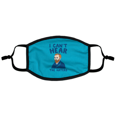 I Can't Hear The Haters Vincent Van Gogh Parody Flat Face Mask