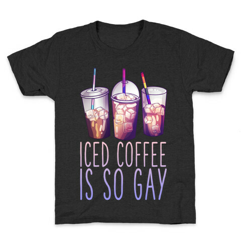 Iced Coffee is So Gay Kids T-Shirt