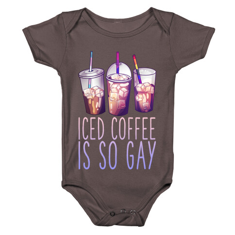 Iced Coffee is So Gay Baby One-Piece