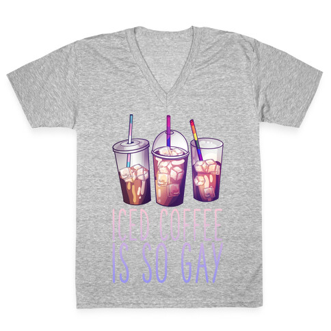 Iced Coffee is So Gay V-Neck Tee Shirt