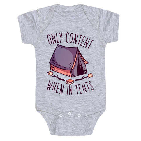 Only Content When in Tents Baby One-Piece