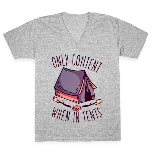 Only Content When in Tents V-Neck Tee Shirt