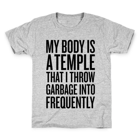 My Body Is A Temple Kids T-Shirt