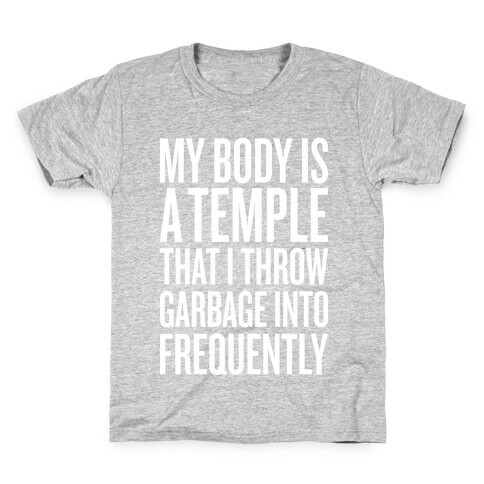 My Body Is A Temple Kids T-Shirt