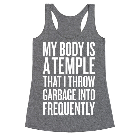 My Body Is A Temple Racerback Tank Top