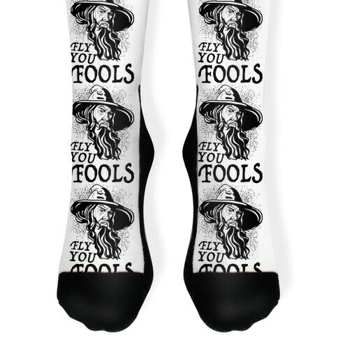 "Fly you Fools" Gandalf Sock