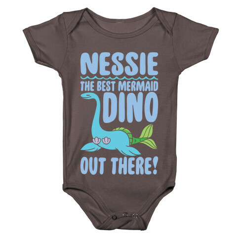 Nessie The Best Mermaid Dino Out There White Print Baby One-Piece