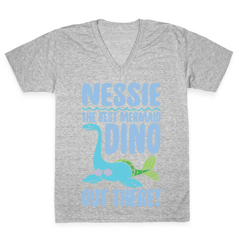 Nessie The Best Mermaid Dino Out There White Print V-Neck Tee Shirt