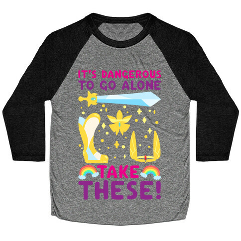 It's Dangerous To Go Alone Take These She-Ra Parody White Print Baseball Tee