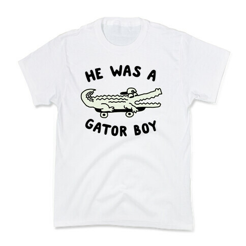 He Was a Gator Boy Kids T-Shirt