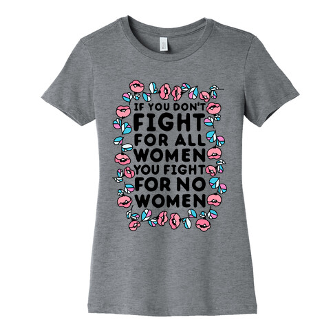 Fight For All Women Womens T-Shirt