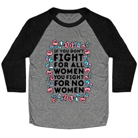 Fight For All Women Baseball Tee